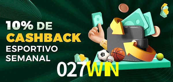 10% de bônus de cashback na 027WIN